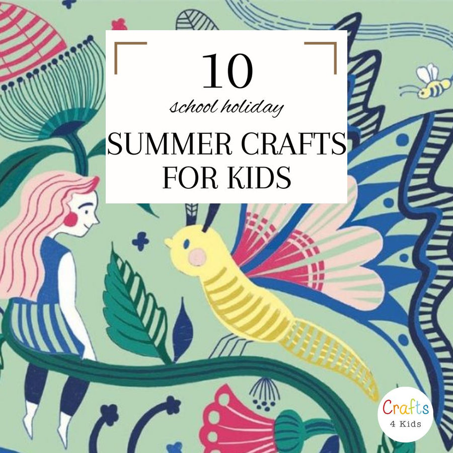 School Holiday Summer Crafts for Kids